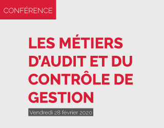 CONFÉRENCE : LES MÉTIERS D’AUDIT ET DU CONTRÔLE DE GESTION